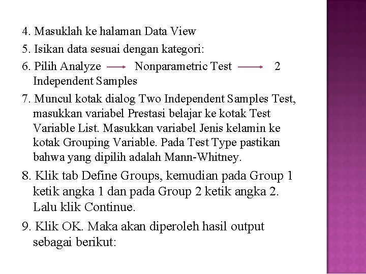 4. Masuklah ke halaman Data View 5. Isikan data sesuai dengan kategori: 6. Pilih