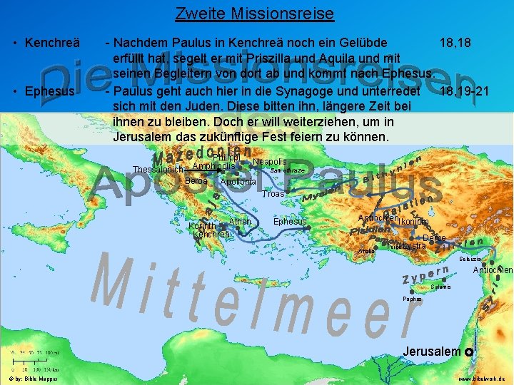 Zweite Missionsreise • Kenchreä • Ephesus - Nachdem Paulus in Kenchreä noch ein Gelübde