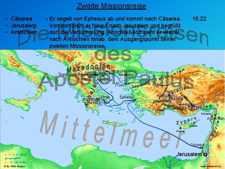 Zweite Missionsreise • Cäsarea • Jerusalem • Antiochien - Er segelt von Ephesus ab