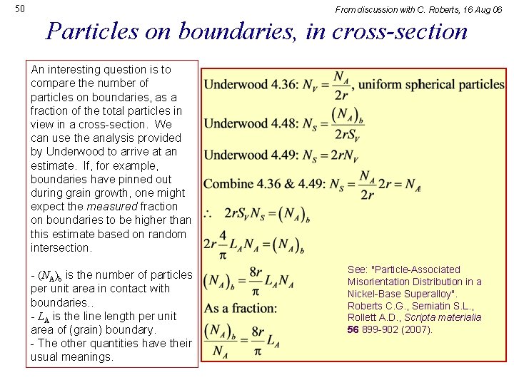 50 From discussion with C. Roberts, 16 Aug 06 Particles on boundaries, in cross-section