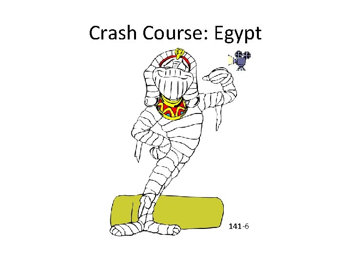 Crash Course: Egypt 141 -6 