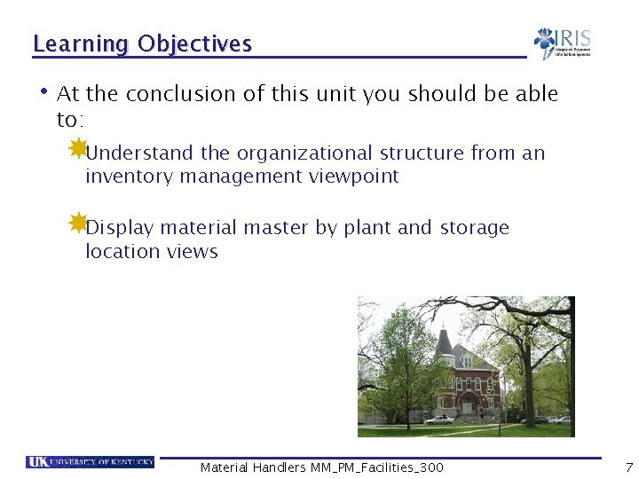 Learning Objectives • At the conclusion of this unit you should be able to: