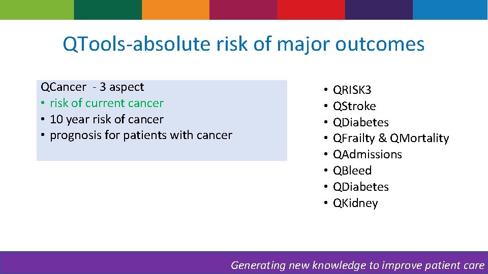 QTools-absolute risk of major outcomes QCancer - 3 aspect • risk of current cancer