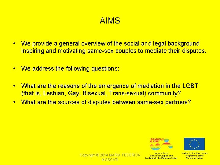 AIMS • We provide a general overview of the social and legal background inspiring