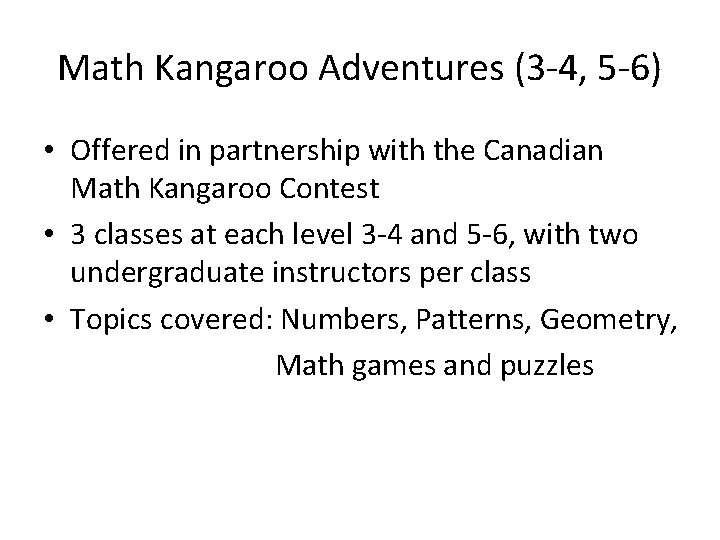 Math Kangaroo Adventures (3 -4, 5 -6) • Offered in partnership with the Canadian