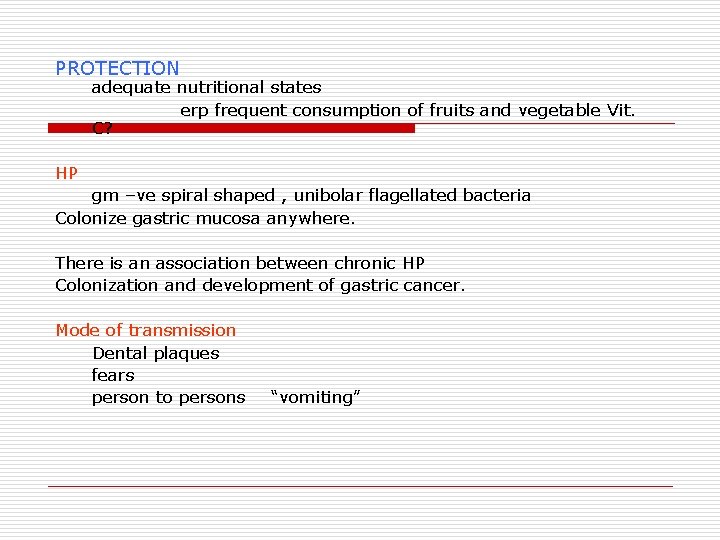 PROTECTION adequate nutritional states erp frequent consumption of fruits and vegetable Vit. C? HP