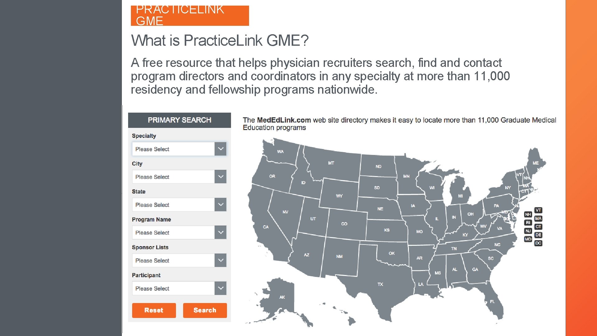 PRACTICELINK GME What is Practice. Link GME? A free resource that helps physician recruiters