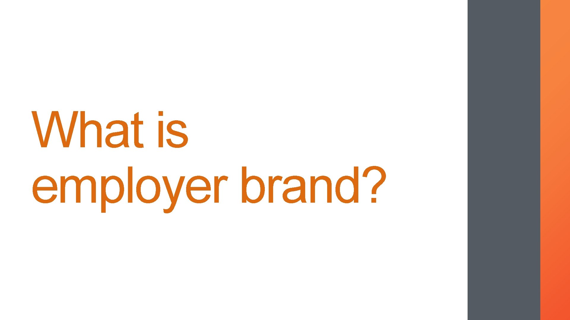 What is employer brand? 