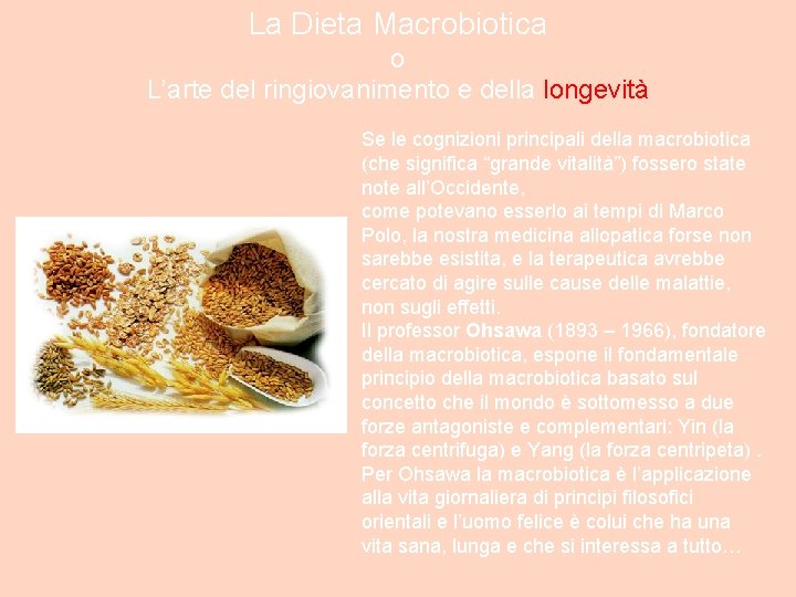 La Dieta Macrobiotica o L’arte del ringiovanimento e della longevità Se le cognizioni principali