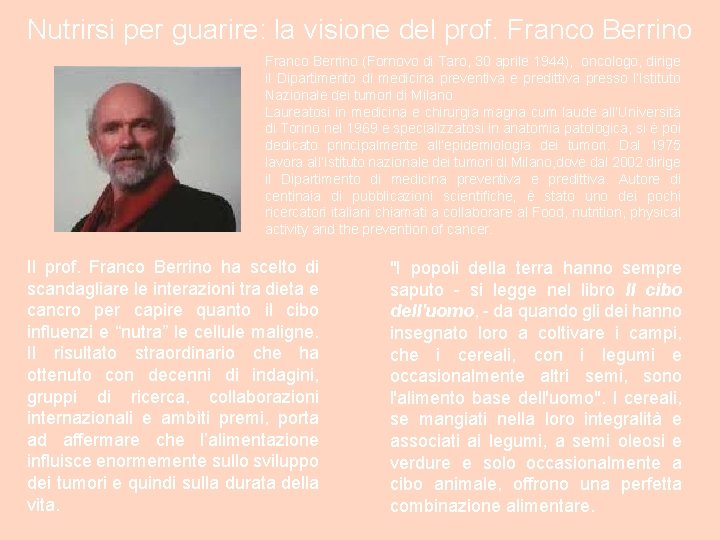 Nutrirsi per guarire: la visione del prof. Franco Berrino (Fornovo di Taro, 30 aprile