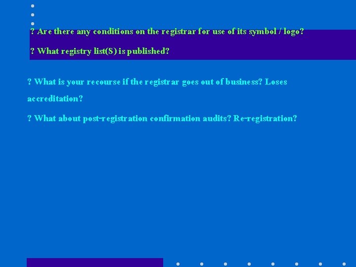 ? Are there any conditions on the registrar for use of its symbol /
