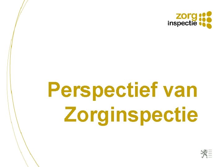 Perspectief van Zorginspectie 