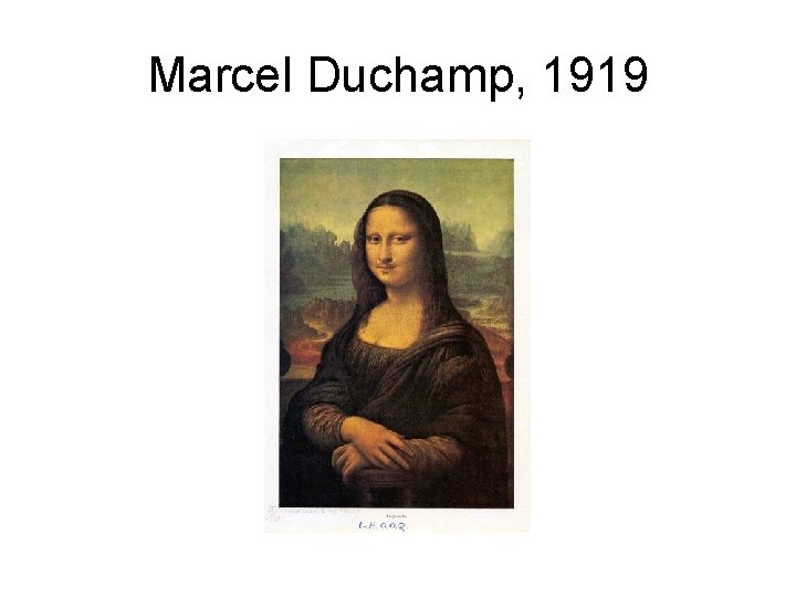 Marcel Duchamp, 1919 