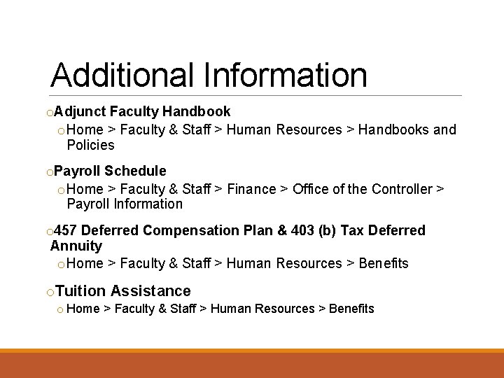 Additional Information o. Adjunct Faculty Handbook o Home > Faculty & Staff > Human