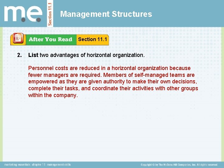 Section 11. 1 Management Structures Section 11. 1 2. List two advantages of horizontal Section 11. 1 Management Structures Section 11. 1 2. List two advantages of horizontal
