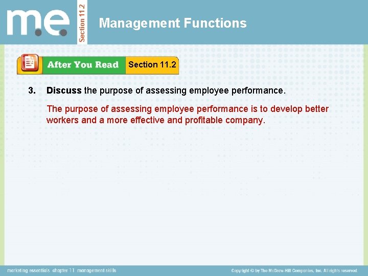 Section 11. 2 Management Functions Section 11. 2 3. Discuss the purpose of assessing Section 11. 2 Management Functions Section 11. 2 3. Discuss the purpose of assessing