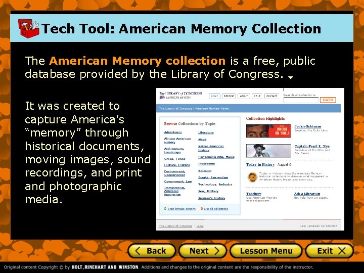 Tech Tool: American Memory Collection The American Memory collection is a free, public database