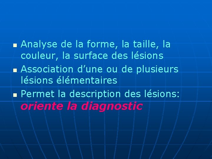 n n n Analyse de la forme, la taille, la couleur, la surface des n n n Analyse de la forme, la taille, la couleur, la surface des