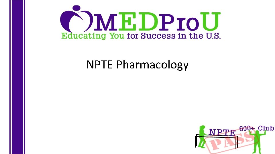 NPTE Pharmacology 