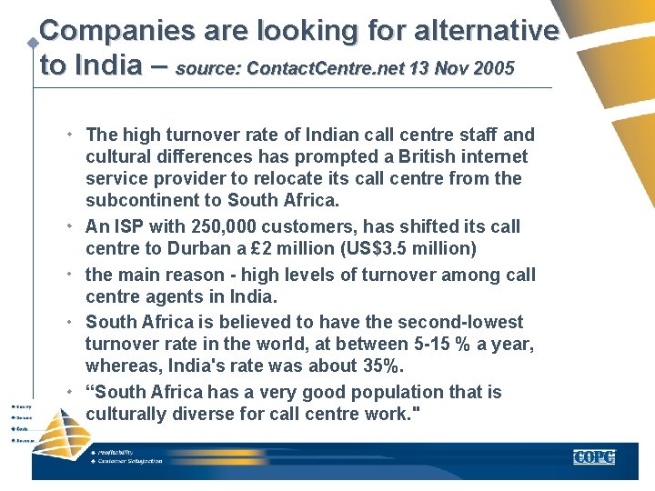 Companies are looking for alternative to India – source: Contact. Centre. net 13 Nov