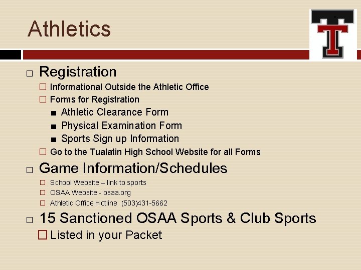 Athletics � Registration � Informational Outside the Athletic Office � Forms for Registration ■