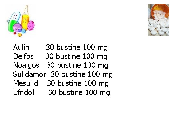 Aulin 30 bustine 100 mg Delfos 30 bustine 100 mg Noalgos 30 bustine 100