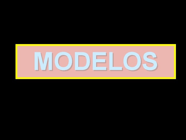 MODELOS 