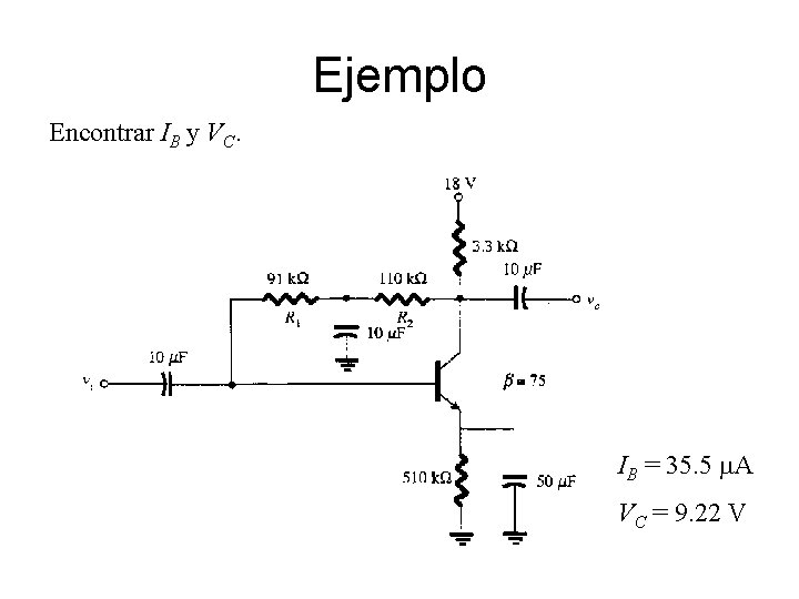 Ejemplo Encontrar IB y VC. IB = 35. 5 m. A VC = 9. Ejemplo Encontrar IB y VC. IB = 35. 5 m. A VC = 9.