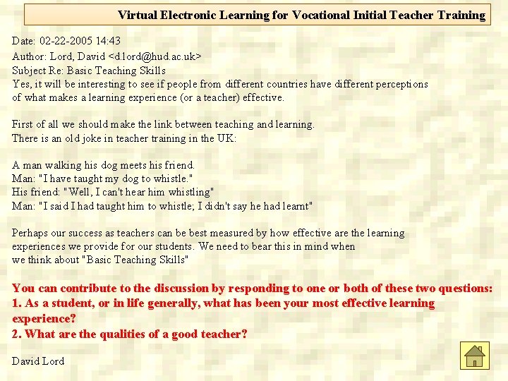 Virtual Electronic Learning for Vocational Initial Teacher Training Date: 02 -22 -2005 14: 43