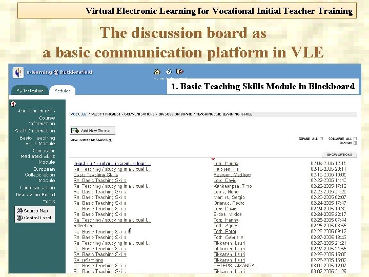 Virtual Electronic Learning for Vocational Initial Teacher Training The discussion board as a basic