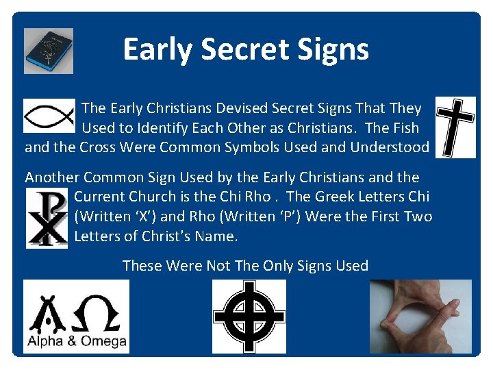 Early Secret Signs The Early Christians Devised Secret Signs That They Used to Identify