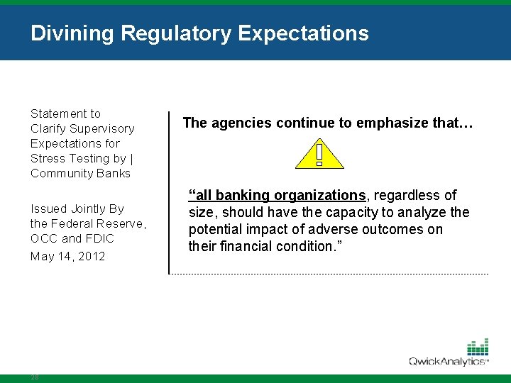Divining Regulatory Expectations Statement to Clarify Supervisory Expectations for Stress Testing by | Community