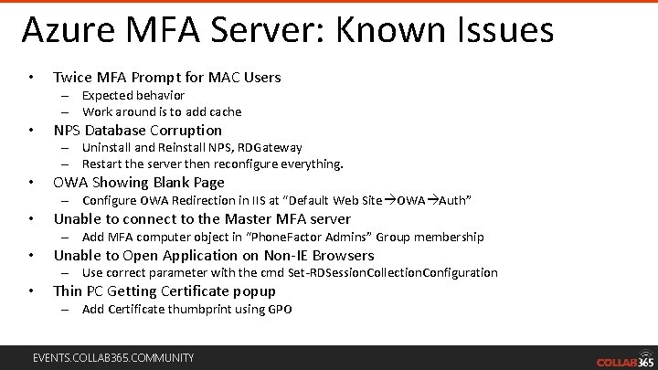  Azure MFA Server: Known Issues • Twice MFA Prompt for MAC Users –