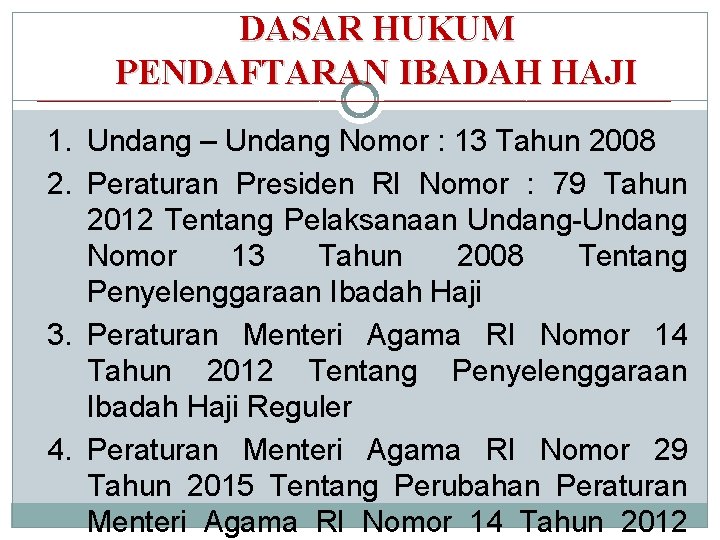Teknis Pendaftaran Haji Reguler Dan Haji Khusus Oleh