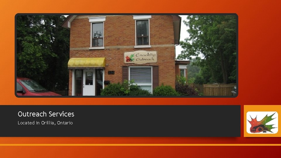 Outreach Services Located in Orillia, Ontario 