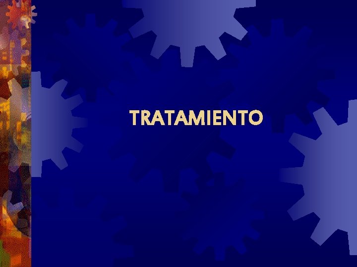 TRATAMIENTO 