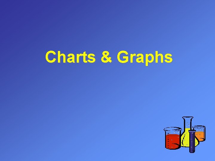 Charts & Graphs 