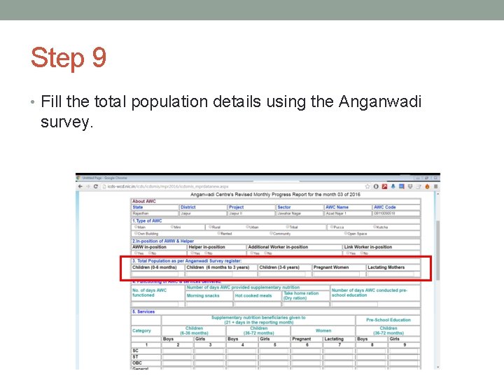 Step 9 • Fill the total population details using the Anganwadi survey. 