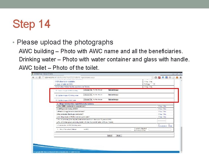 Step 14 • Please upload the photographs AWC building – Photo with AWC name