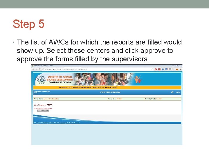 Step 5 • The list of AWCs for which the reports are filled would