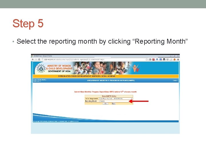Step 5 • Select the reporting month by clicking “Reporting Month” 