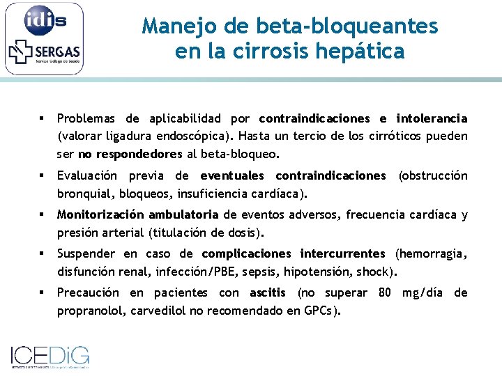 Manejo de beta-bloqueantes en la cirrosis hepática § Problemas de aplicabilidad por contraindicaciones e