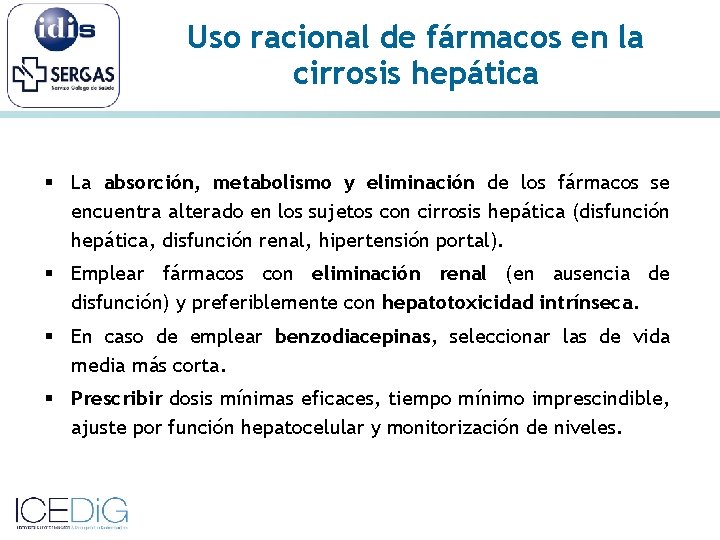 Uso racional de fármacos en la cirrosis hepática § La absorción, metabolismo y eliminación