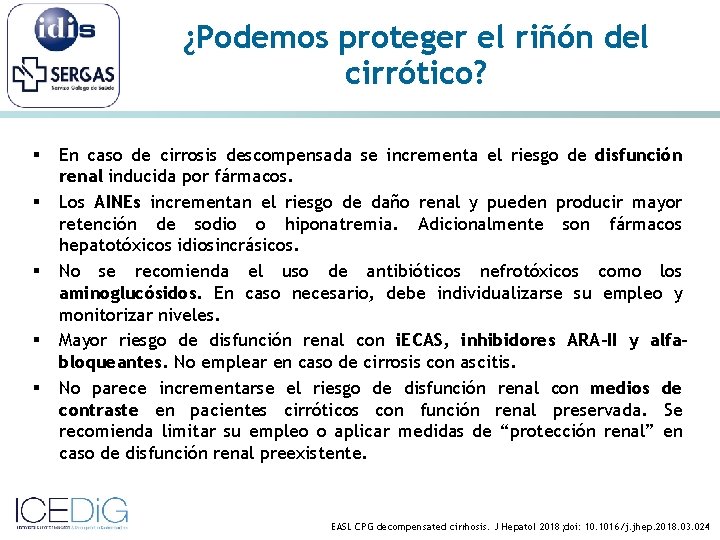 ¿Podemos proteger el riñón del cirrótico? § § § En caso de cirrosis descompensada