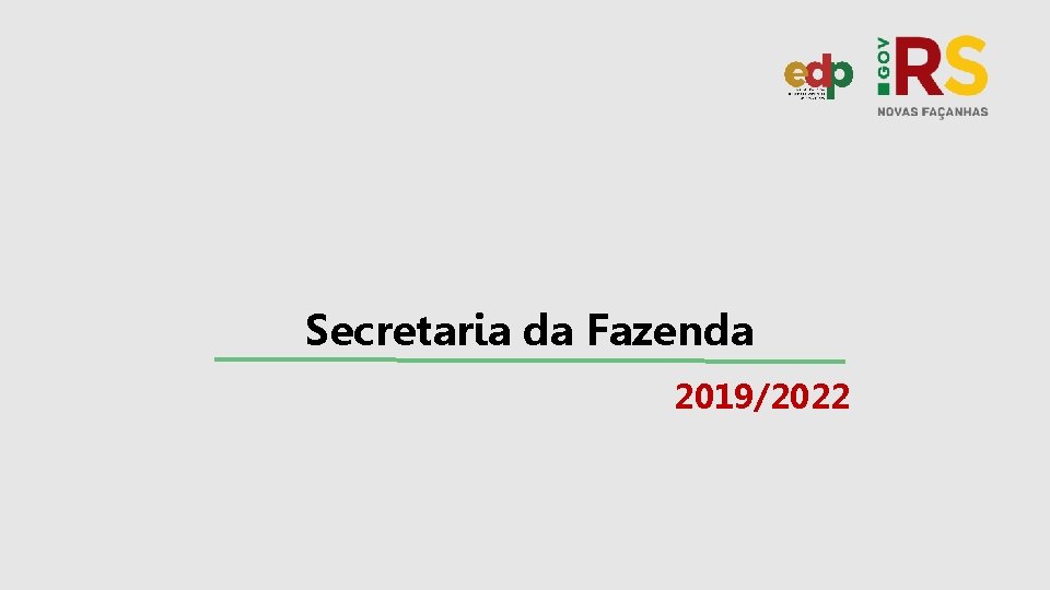 Secretaria da Fazenda 2019/2022 