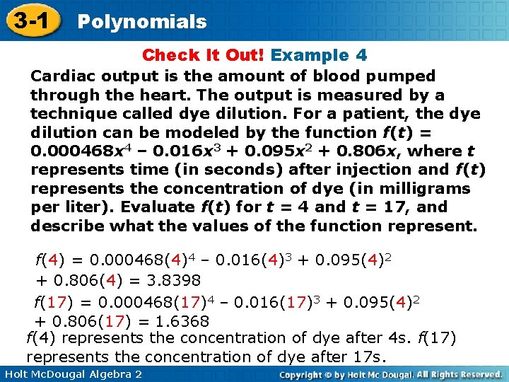 3 -1 Polynomials Check It Out! Example 4 Cardiac output is the amount of