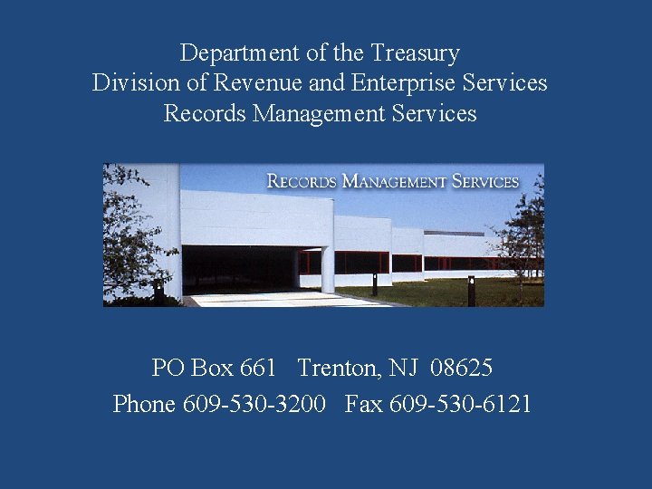 Department of the Treasury Division of Revenue and Enterprise Services Records Management Services PO