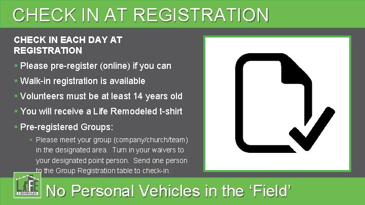 CHECK IN AT REGISTRATION CHECK IN EACH DAY AT REGISTRATION § Please pre-register (online)