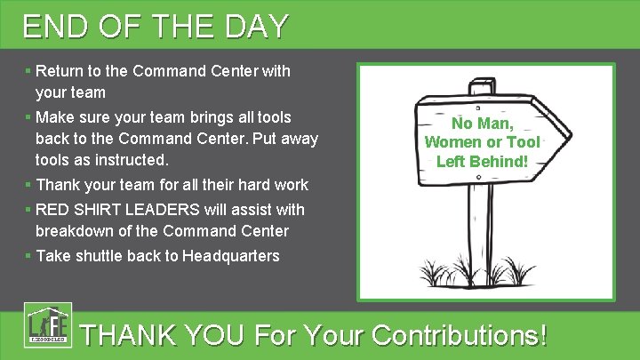 END OF THE DAY § Return to the Command Center with your team §