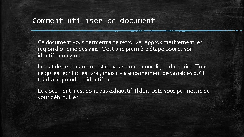 Comment utiliser ce document Ce document vous permettra de retrouver approximativement les région d’origine